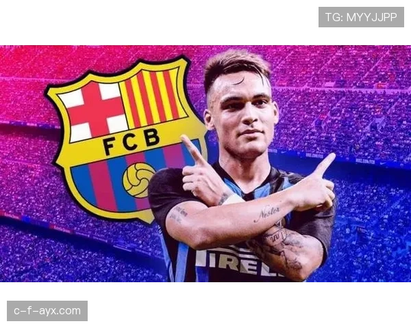 劳塔罗当前估值与转会市场走势分析 劳塔罗当前估值与转会市场走势分析